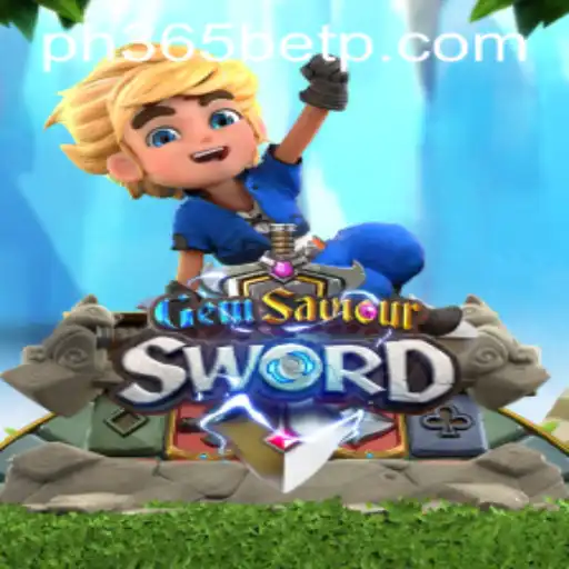 Exploring GemSaviourSword: An Engaging Adventure with ph365 bet