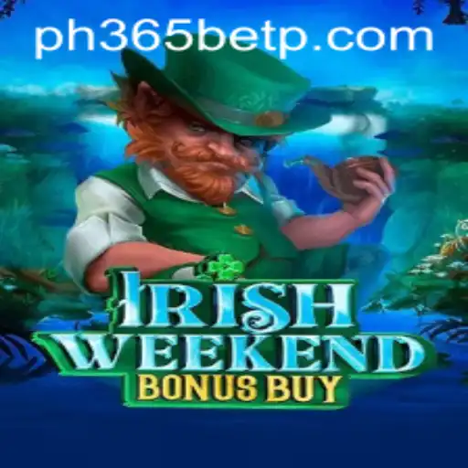 Discovering IrishWeekendBonusBuy: A New Era in Online Gaming with ph365 bet