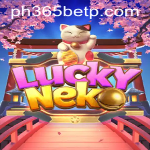 Discover the Thrills of LuckyNeko with PH365 Bet