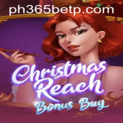 Discover the Thrills of ChristmasReachBonusBuy with ph365 bet