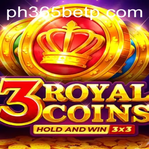 Exploring 3royalcoins at PH365 Bet
