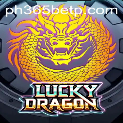 LuckyDragon: Exploring the Exciting World of ph365 bet