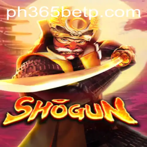 Exploring the Strategic Depths of Shogun Enhanced by ph365 Bet