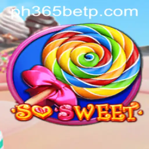 Exploring the Thrills of SoSweet: A Comprehensive Guide and its Connection to PH365 Bet