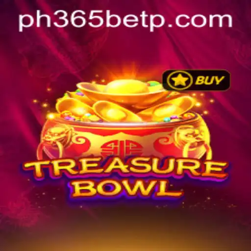TreasureBowl and ph365 bet: Adventure Awaits
